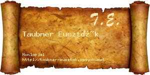Taubner Euszták névjegykártya